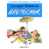 Les super femmes de Bretecher