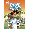 Droit au but - Tome 03