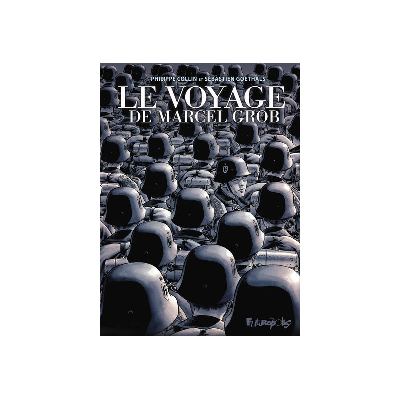 Le voyage de Marcel Grob