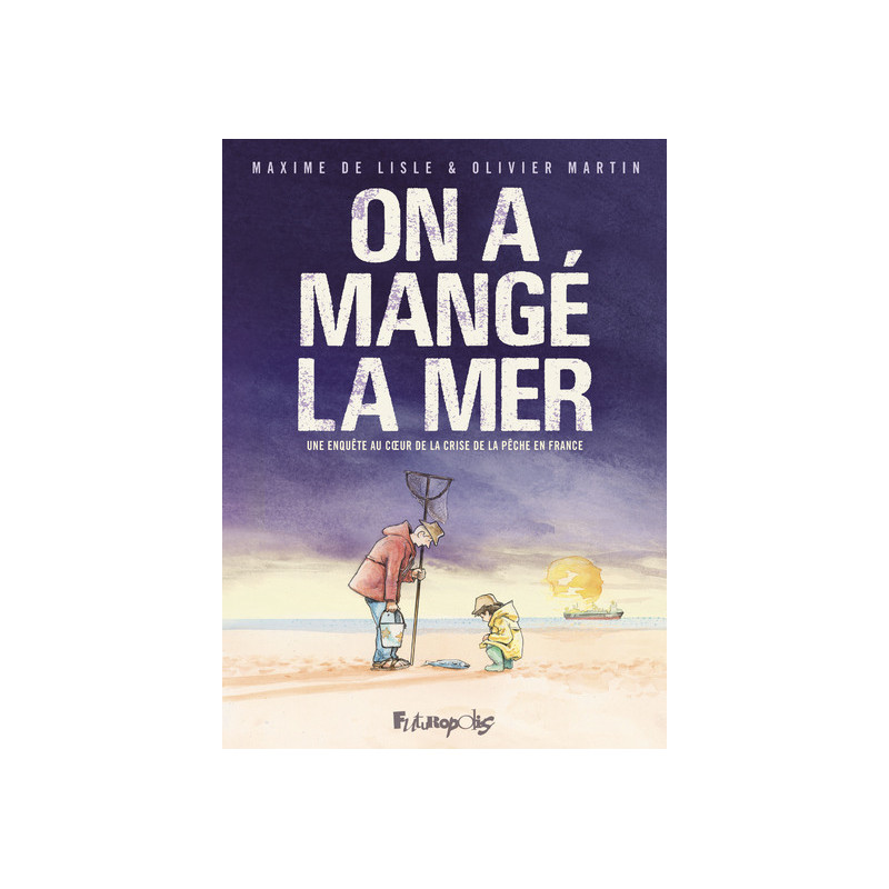On a mangé la mer