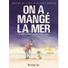 On a mangé la mer