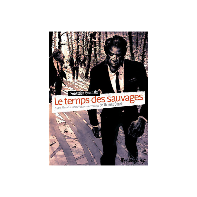 Le temps des sauvages