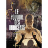 Le pouvoir des innocents, cycle II