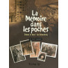 La Mémoire dans les poches I, II, III
