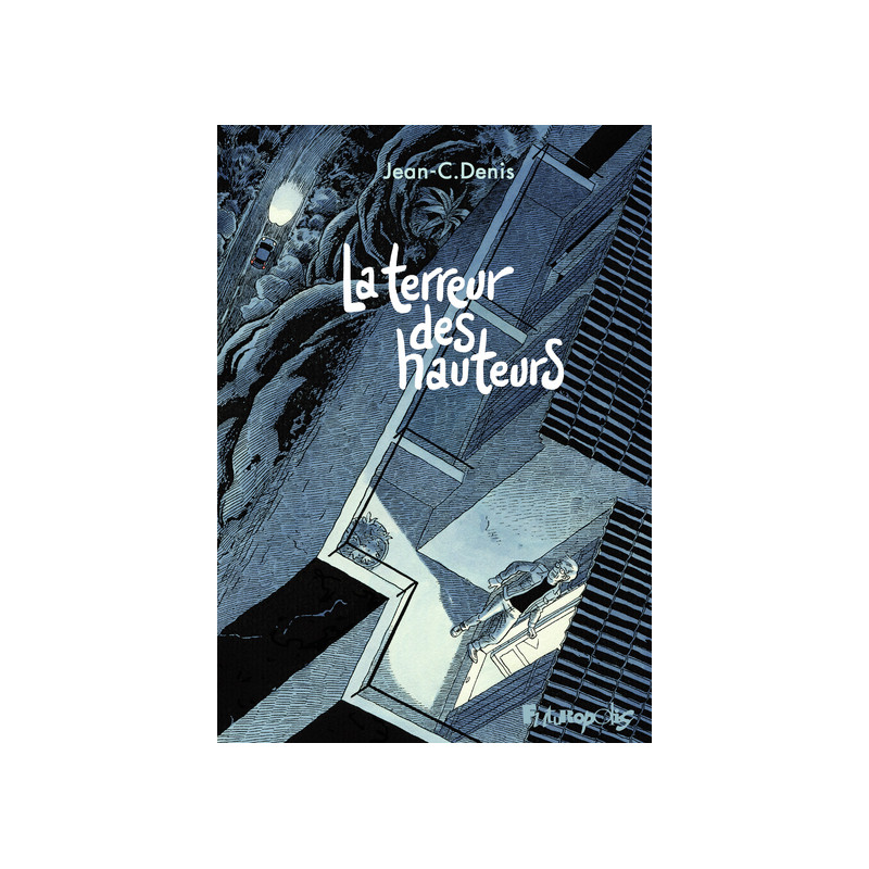 La terreur des hauteurs
