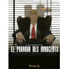 Le pouvoir des innocents,  cycle II
