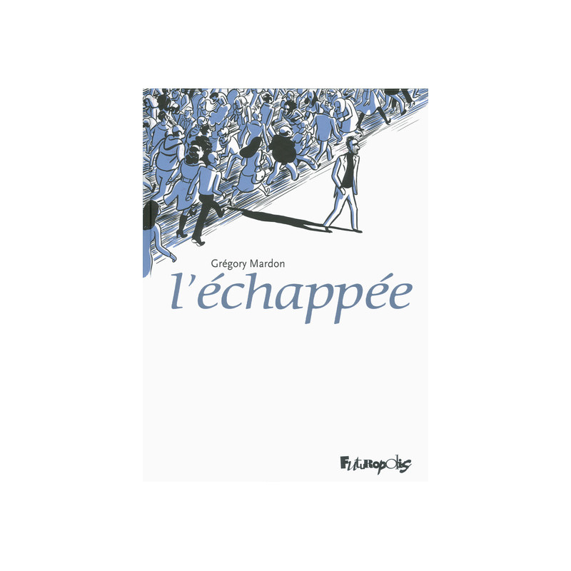 L'échappée