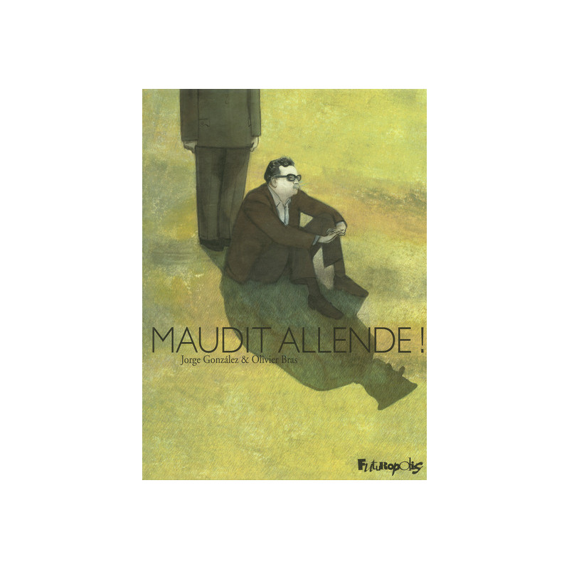Maudit Allende !