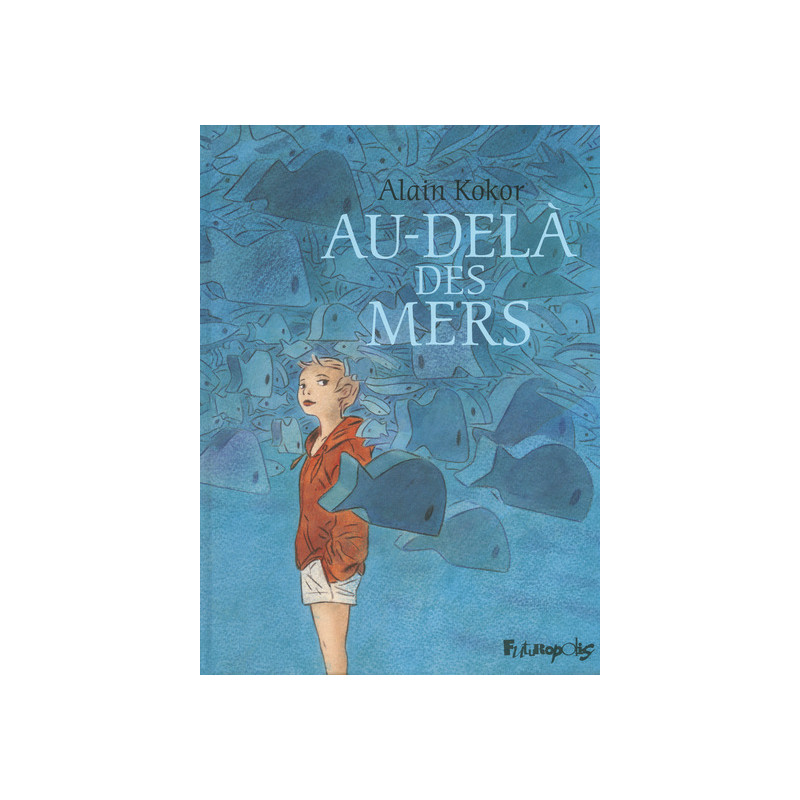 Au-delà des mers