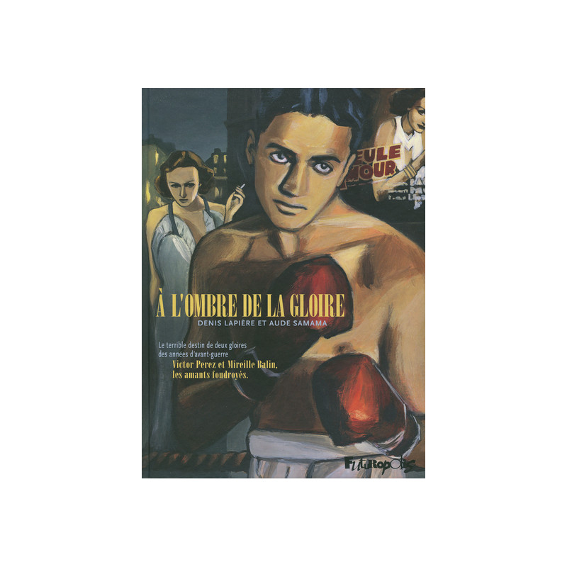 À l'ombre de la gloire