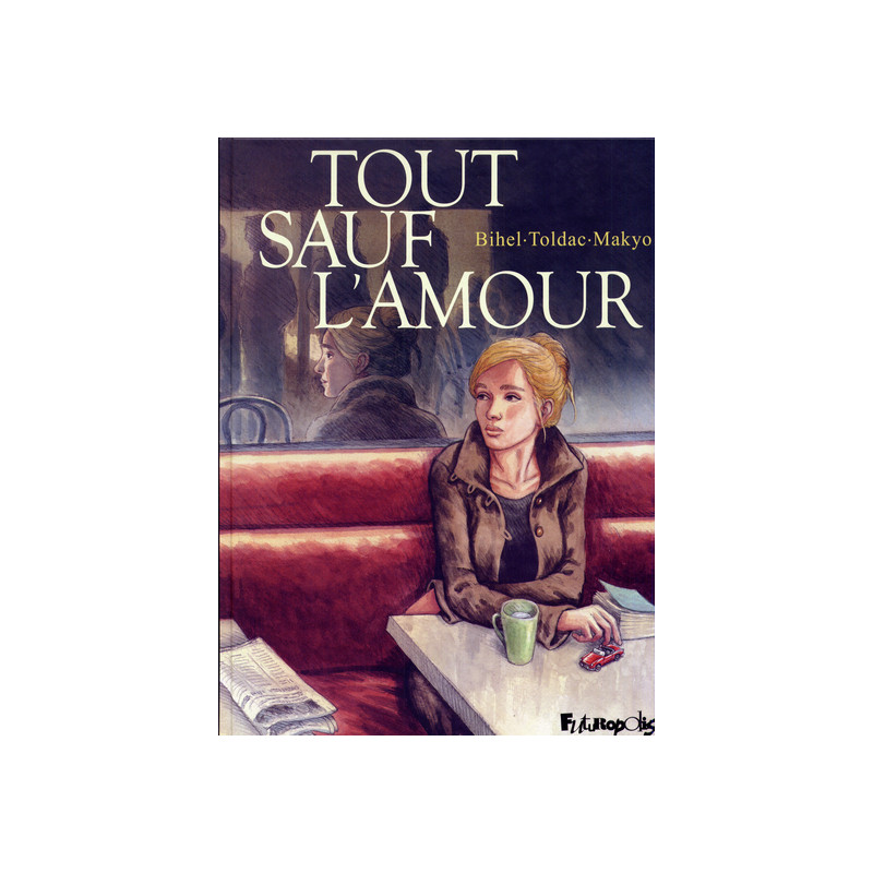 Tout sauf l'amour