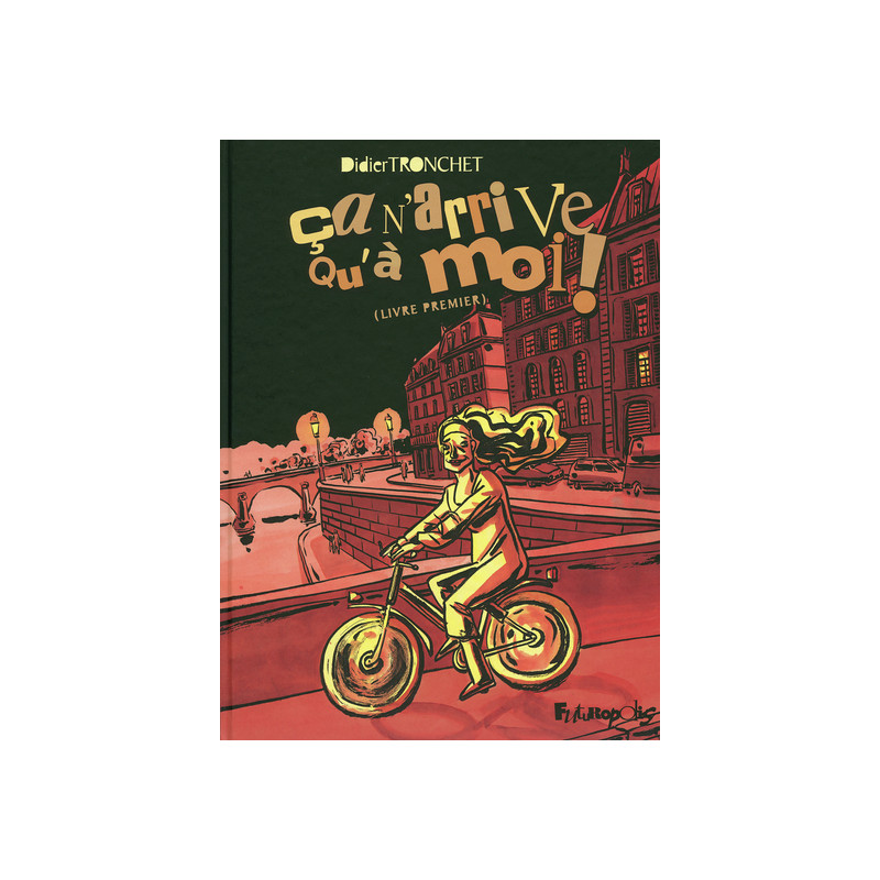 Ça n'arrive qu'à moi !