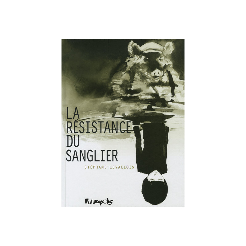La résistance du Sanglier