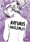 Ratures indélébiles