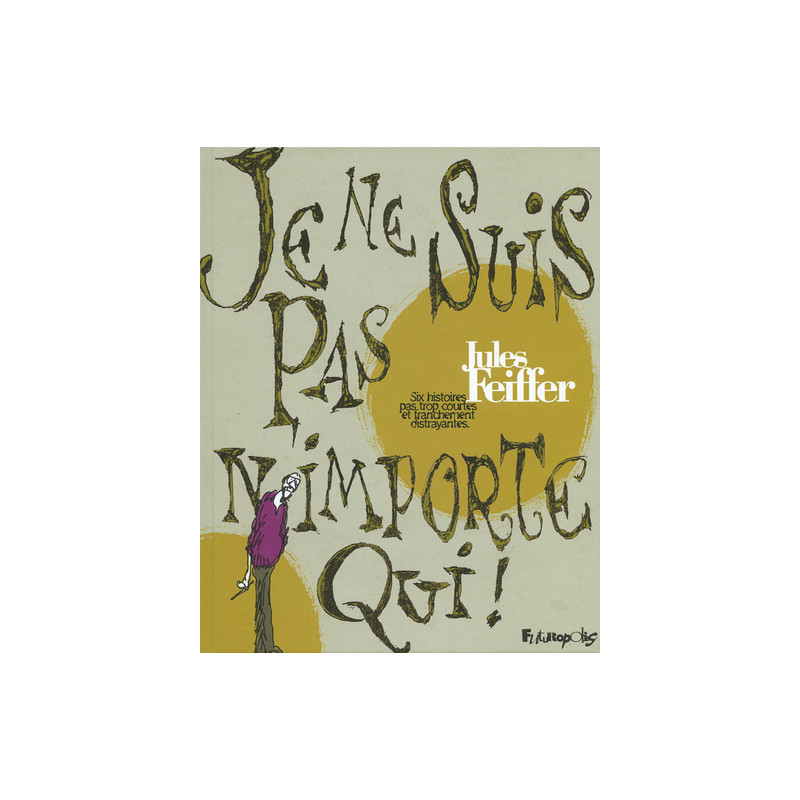 Je ne suis pas n'importe qui !