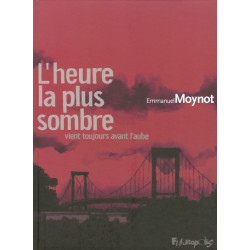 L'heure la plus sombre...