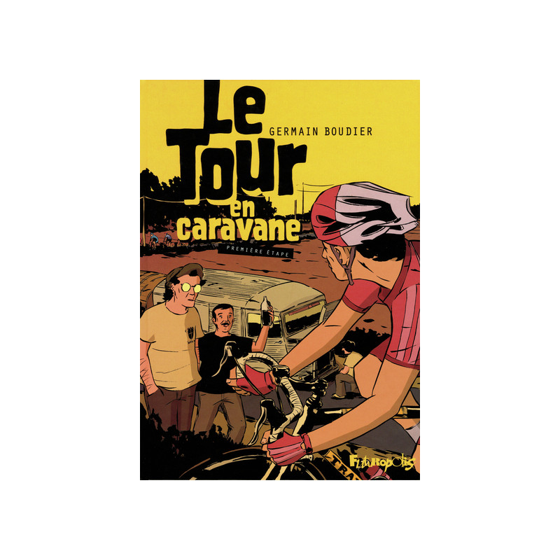 Le Tour en caravane