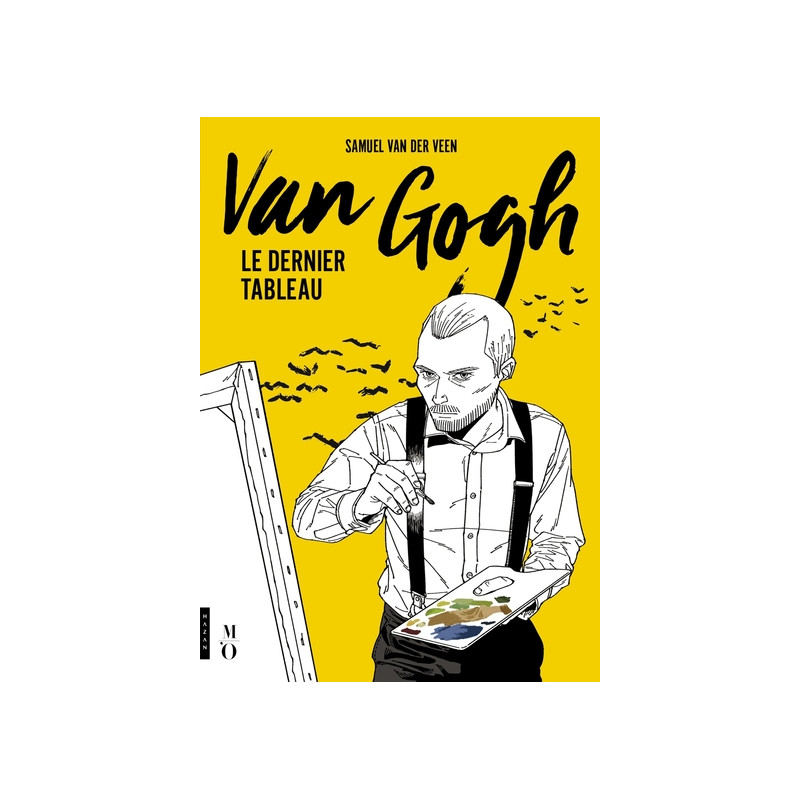 Van Gogh, le dernier tableau