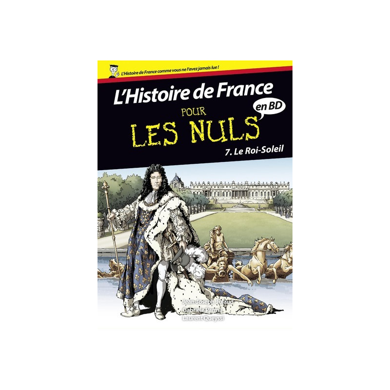 Histoire de France en BD Pour les Nuls - tome 7 Le Roi-Soleil
