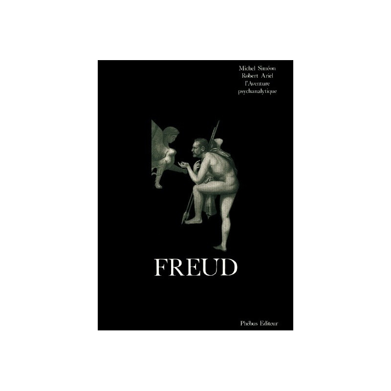 FREUD L AVENTURE PSYCHANALYTIQUE