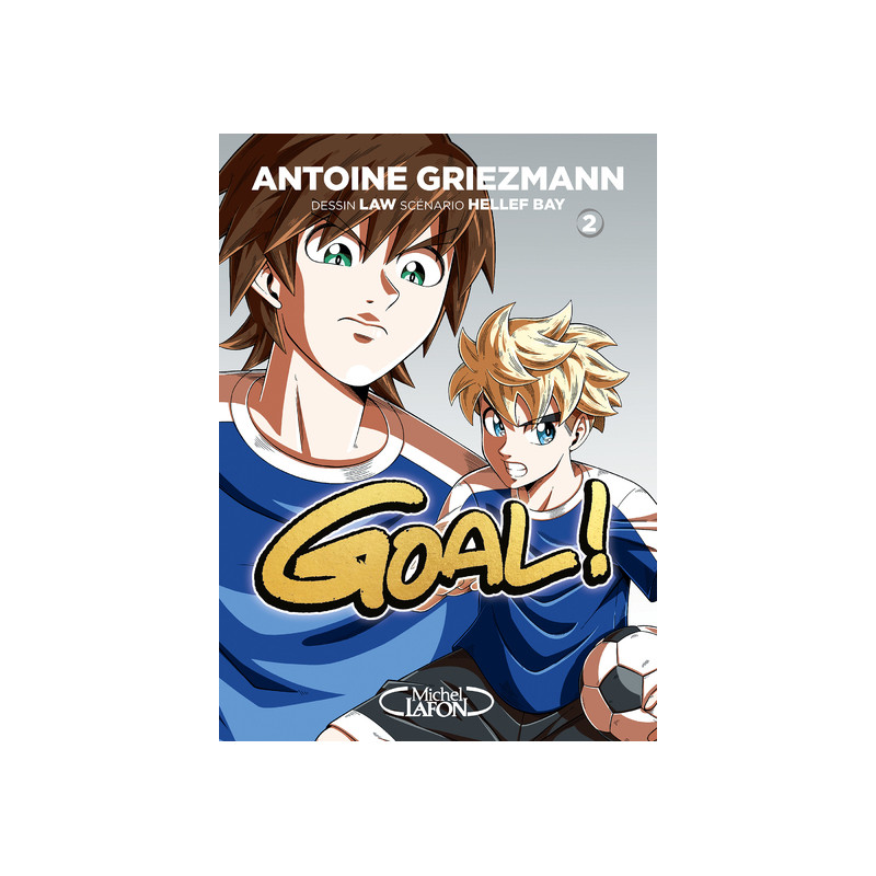 Goal ! - Nouvelle édition - Tome 2