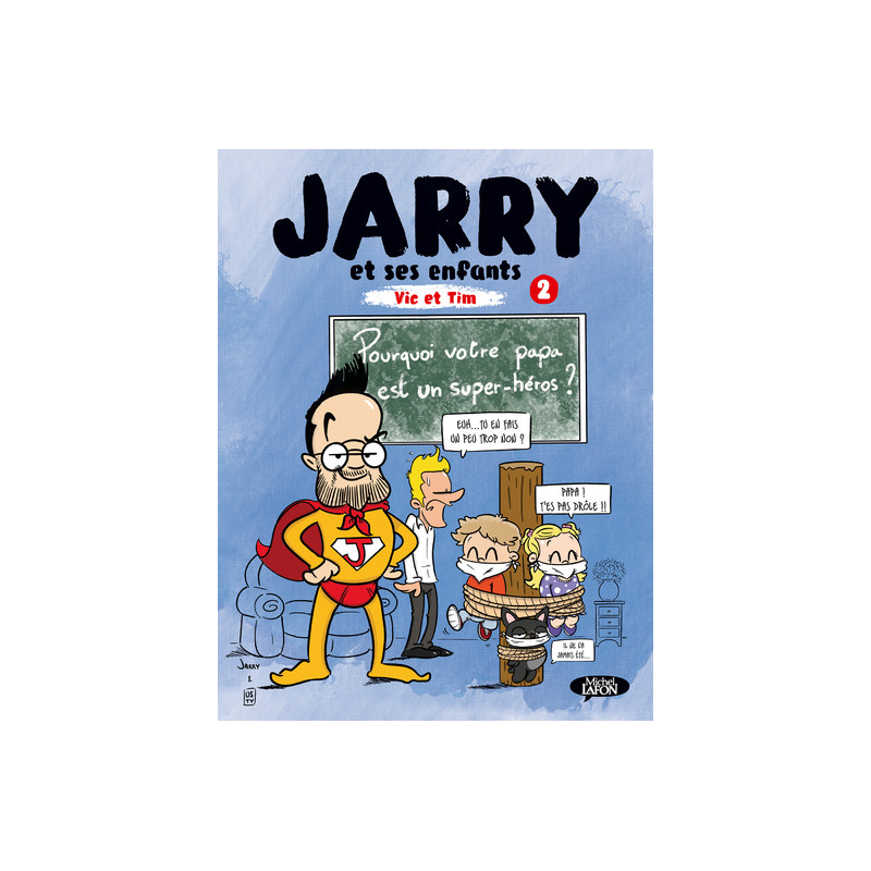 Jarry et ses enfants Vic et Tim - Tome 2
