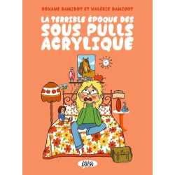 La terrible époque des...
