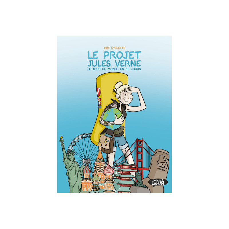 Le Projet Jules Verne - Le tour du monde en 80 jours