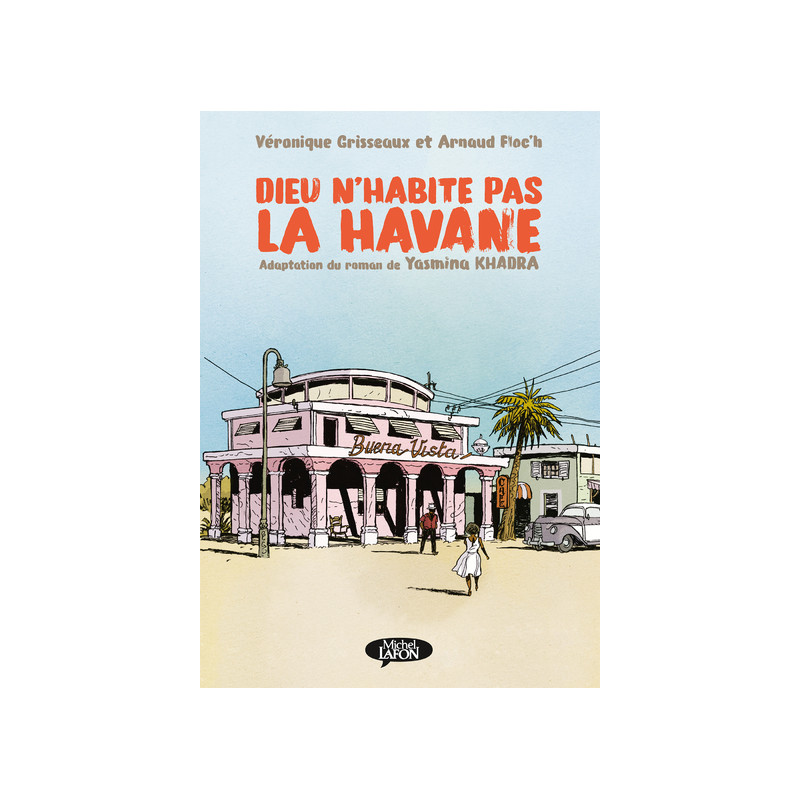Dieu n'habite pas la Havane