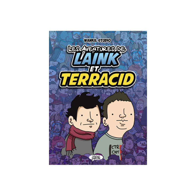 Les aventures de Laink et Terracid - tome 1