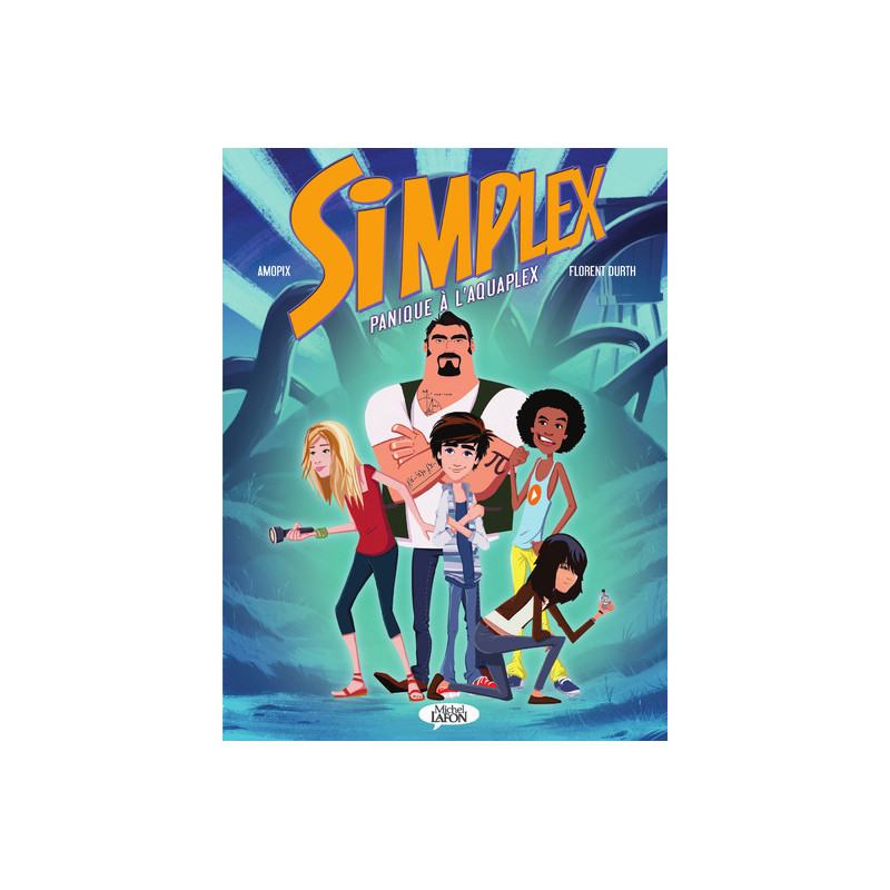 Simplex Panique à l'Aquaplex