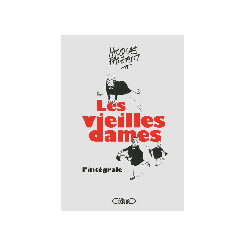 Les vieilles dames: l'intégrale