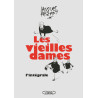 Les vieilles dames: l'intégrale