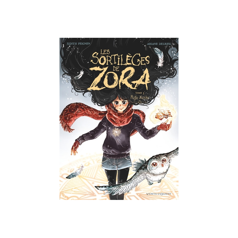 Les Sortilèges de Zora - Tome 03
