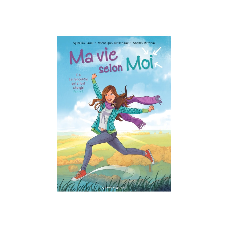 Ma vie selon moi - Tome 04