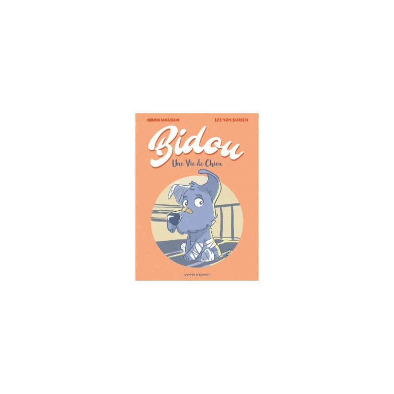 Bidou, une vie de chien
