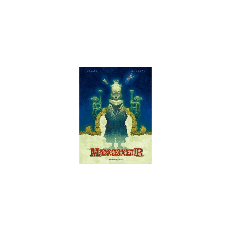 Mangecoeur - Intégrale Nouvelle Édition