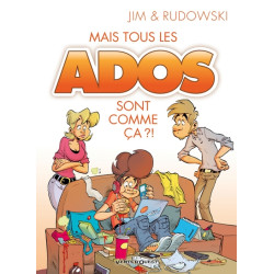 Mais tous les ados sont...