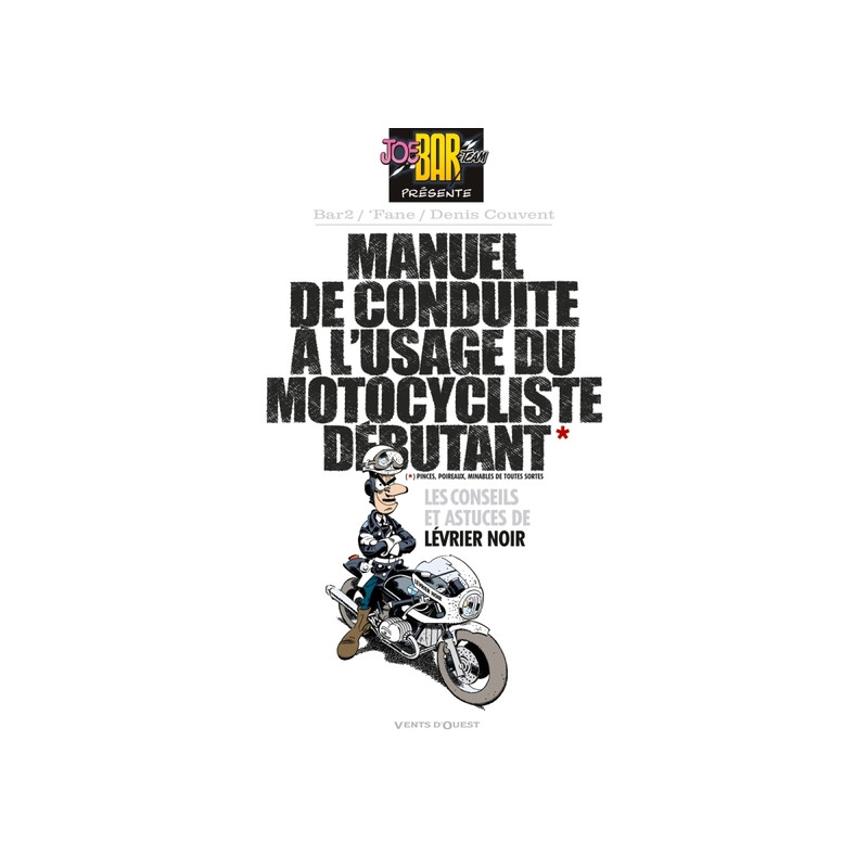 Manuel de conduite à l'usage du motocycliste débutant
