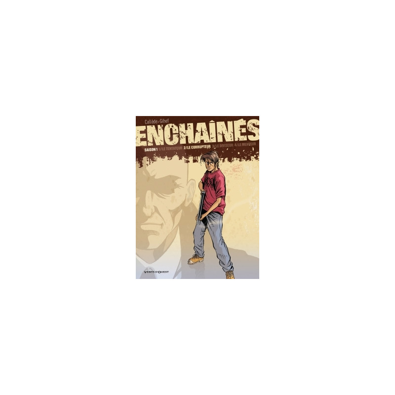 Enchaînés - Saison 1 - Tome 02