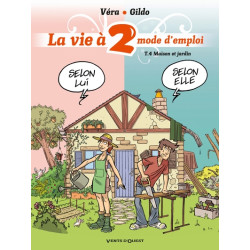 La Vie à 2, mode d'emploi -...
