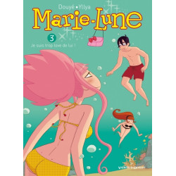 Marie Lune - Tome 03