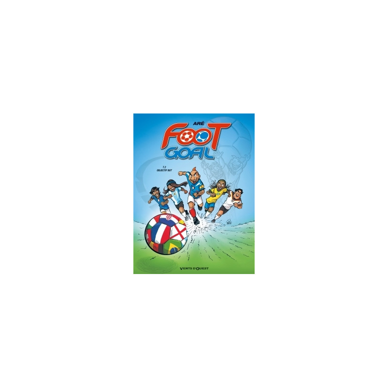 Foot Goal - Tome 02