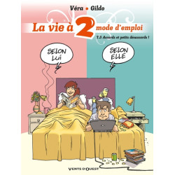 La Vie à 2, mode d'emploi -...