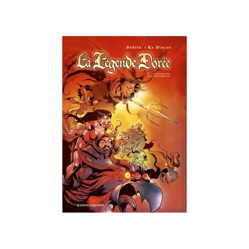 La Légende dorée - Tome 02