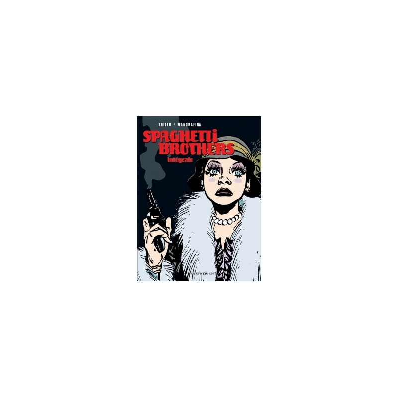 Spaghetti Brothers - Intégrale