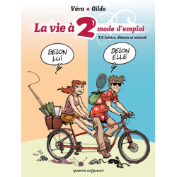 La Vie à 2, mode d'emploi -...