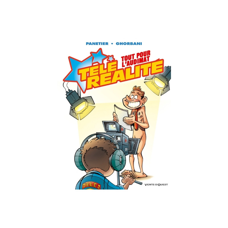 Télé Réalité - Tome 02
