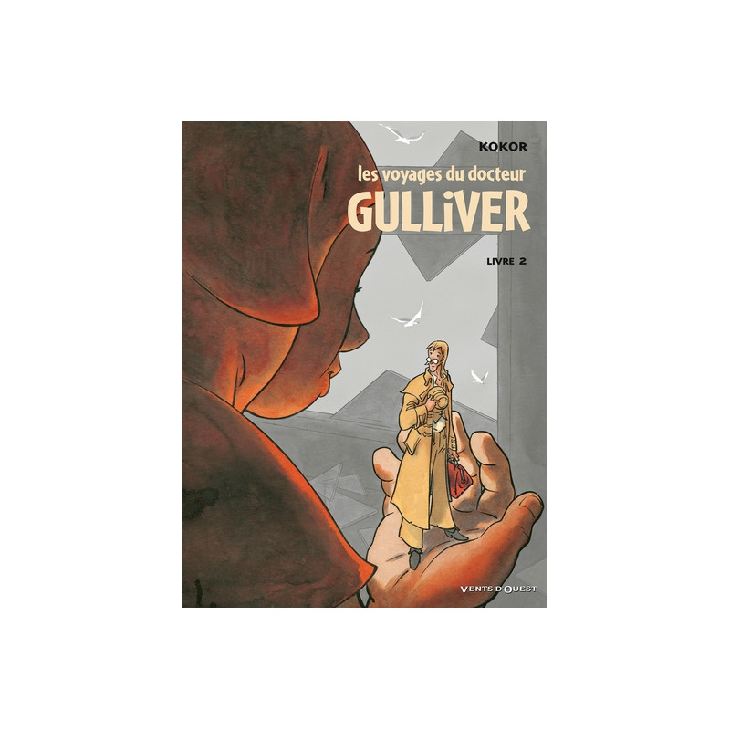 Les Voyages du docteur Gulliver - Livre 02