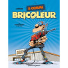 B comme Bricoleur - Tome 01